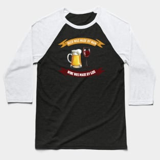 Beer and wine Baseball T-Shirt